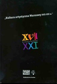 Kultura artystyczna Warszawy XVII-XXI wieku