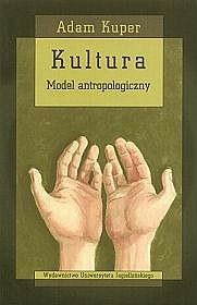 Kultura. Model antropologiczny