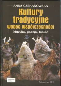 Kultury tradycyjne wobec współczesności