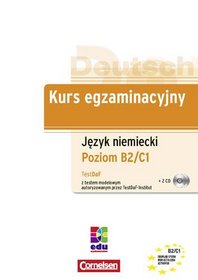 Kurs egzaminacyjny. Język niemiecki. Prufungstraining TestDaF