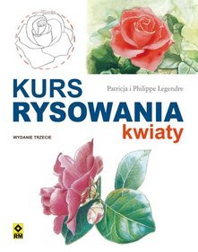 Kurs rysowania. Kwiaty