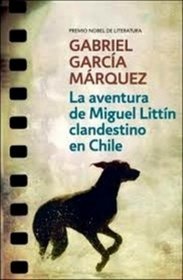 La Aventura de Miguel Littin