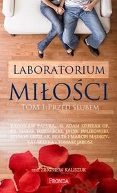 Laboratorium miłości. Tom 1: Przed ślubem