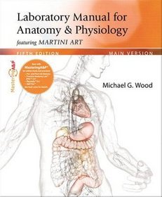 Laboratory Manual for Anatomy  Physiology, Main Version Plus MasteringAP with EText -- Access Card