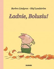 Ładnie, Bolusiu!