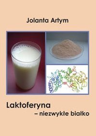 Laktoferyna - niezwykłe białko