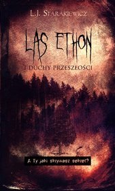 Las Ethon i duchy przeszłości