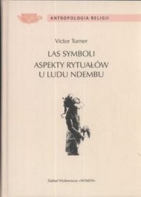 Las symboli aspekty rytuałów u ludu Ndembu