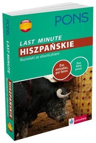 Last minute. Hiszpańskie rozmówki