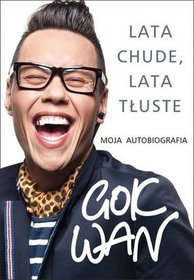 Lata chude, lata tłuste. Moja autobiografia