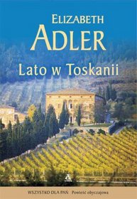 Lato w Toskanii