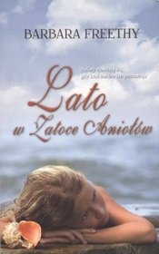 Lato w zatoce aniołów