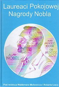 Laureaci Pokojowej Nagrody Nobla