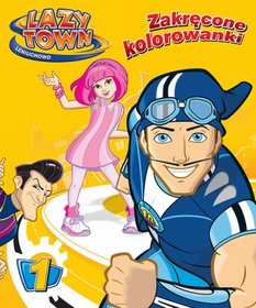 Lazy Town Leniuchowo Zakręcone kolorowanki 1