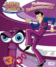 Lazy Town Leniuchowo Zakręcone kolorowanki 3