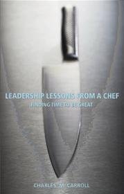 Leadership Lessons from a Chef