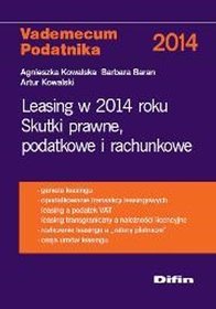 Leasing w 2014 roku. Skutki prawne, podatkowe i rachunkowe