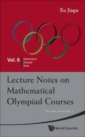 Lecture Notes on Mathematical Olympiad Courses