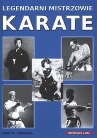 Legendarni mistrzowie karate