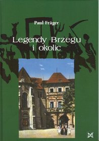 Legendy Brzegu i okolic