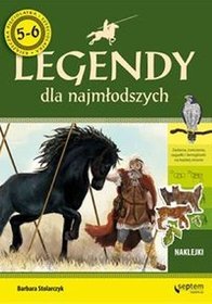 Legendy dla najmłodszych 5-latek i 6-latek