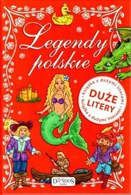 Legendy polskie. Duże litery