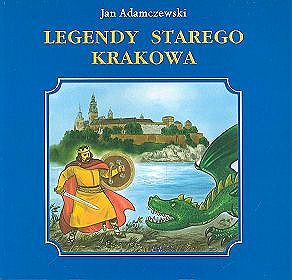 Legendy Starego Krakowa