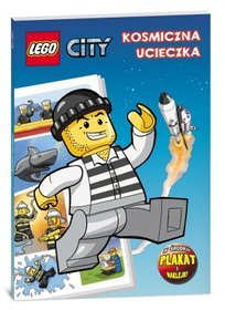 LEGO City. Kosmiczna ucieczka