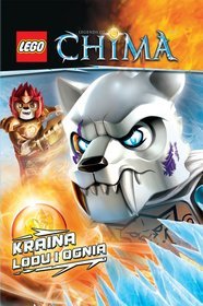 LEGO Legends of Chima. Kraina Lodu i Ognia