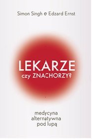 Lekarze czy znachorzy ?