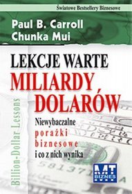 Lekcje warte miliardy dolarów. Niewybaczalne porażki biznesowe i co z nich wynika