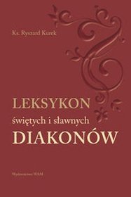 Leksykon świętych i sławnych Diakonów