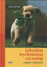 Leksykon wychowania szczeniąt