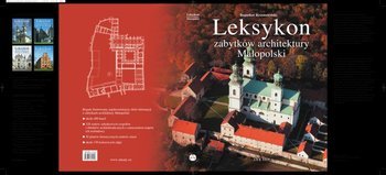 Leksykon zabytków architektury. Leksykon zabytków architektury Małopolski