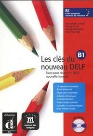 Les cles du nouveau Delf B1