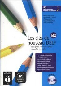 Les cles du nouveau Delf B2 + CD