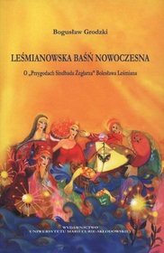 Leśmianowska baśń nowoczesna. O 