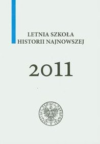 Letnia szkoła historii najnowszej 2011