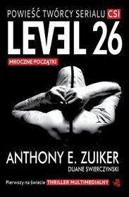 Level 26. Mroczne początki