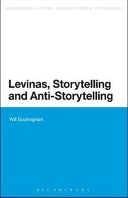 Levinas, Storytelling and Anti-Storytelling