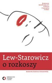 Lew-Starowicz o rozkoszy
