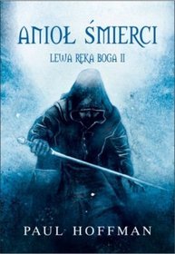Lewa Ręka Boga II: Anioł Śmierci