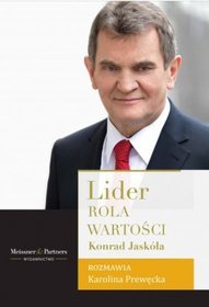 Lider. Rola Wartości. Konrad Jaskóła