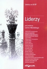 Liderzy. Lewica w III RP