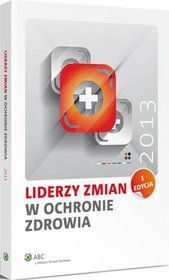 Liderzy zmian w ochronie zdrowia