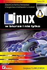 Linux w biurze i nie tylko