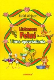 Listonosz Feluś i inne opowiadania