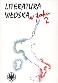 Literatura włoska w toku - tom 2