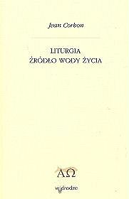 Liturgia, źródło wody życia