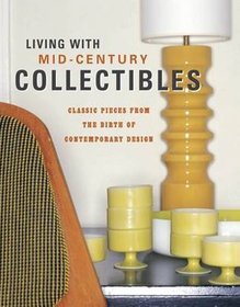 Living with Mid-century Collectibles